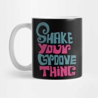 LyricLyfe SHAKE YOUR GROOVE THING Mug